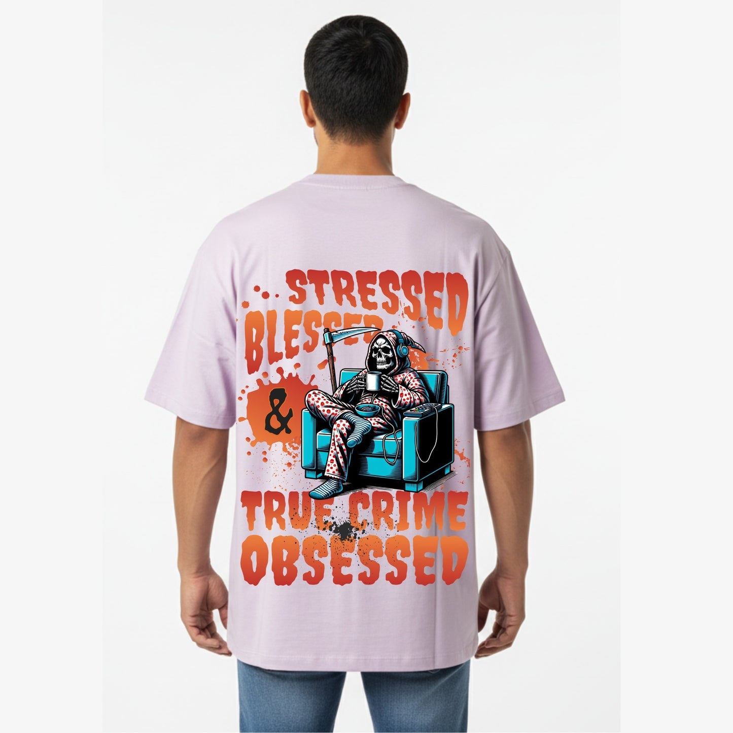 Men's Oversized T-Shirt With "Stressed Blessed & True Crime Obsessed" Printed