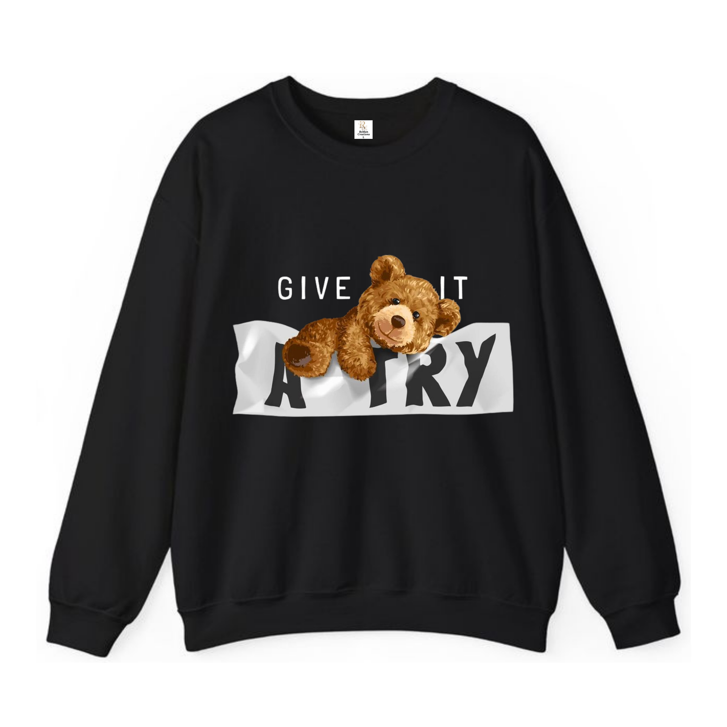 Give It A Try Black Crewneck Sweatshirt | Teddy Bear