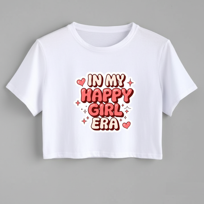 Crop Top With "In My Happy Girl Era" Printed