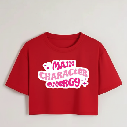Crop Top With "Main Character Energy" Printed