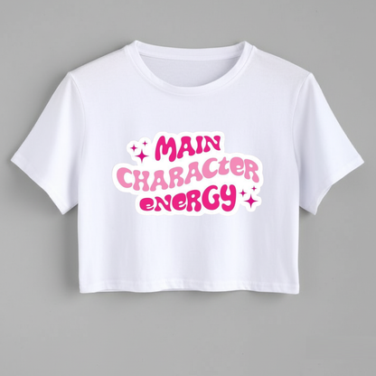 Crop Top With "Main Character Energy" Printed