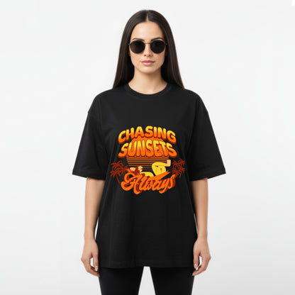 WoMen's Oversized T-Shirt With "Chasing Sunsets Always" Printed