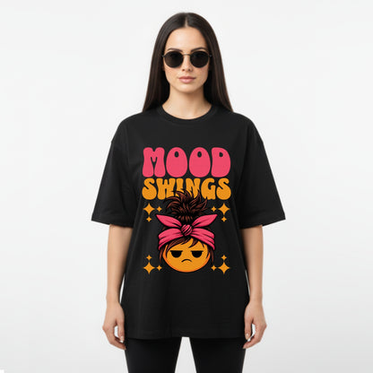 WoMen's Oversized T-Shirt With "Mood Swings" Printed