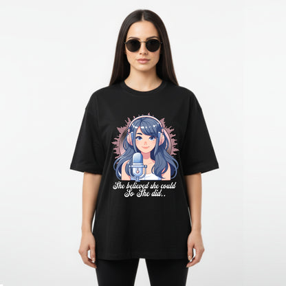 WoMen's Oversized T-Shirt With "She believed she could so she did" Printed