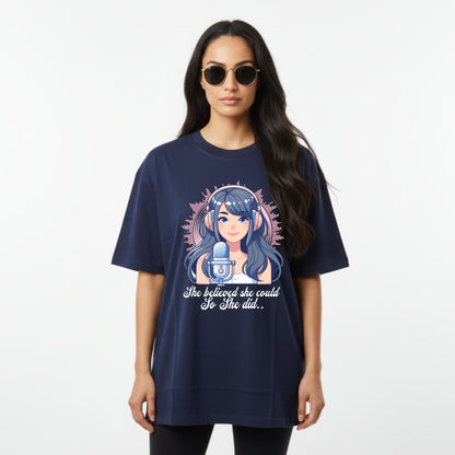 WoMen's Oversized T-Shirt With "She believed she could so she did" Printed