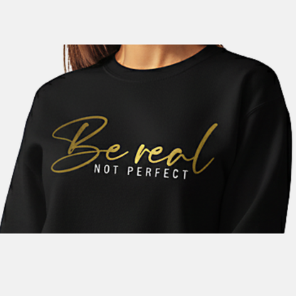 RoMan Creations "BeRealNotPerfect" Graphic Black Crewneck Sweatshirt